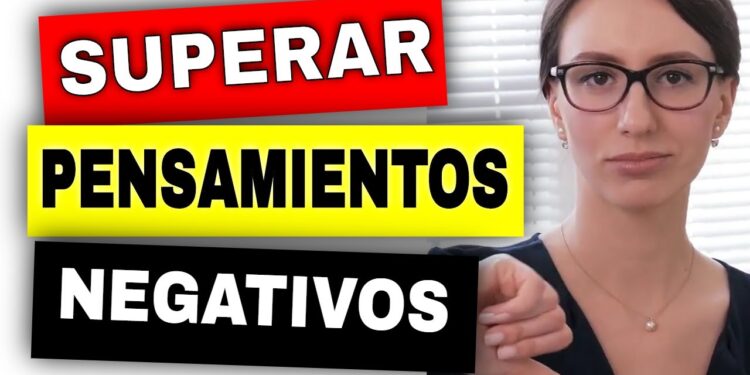 como eliminar pensamientos negativos