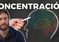 como mejorar concentracion