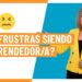 gestionar frustraciones emprendimiento