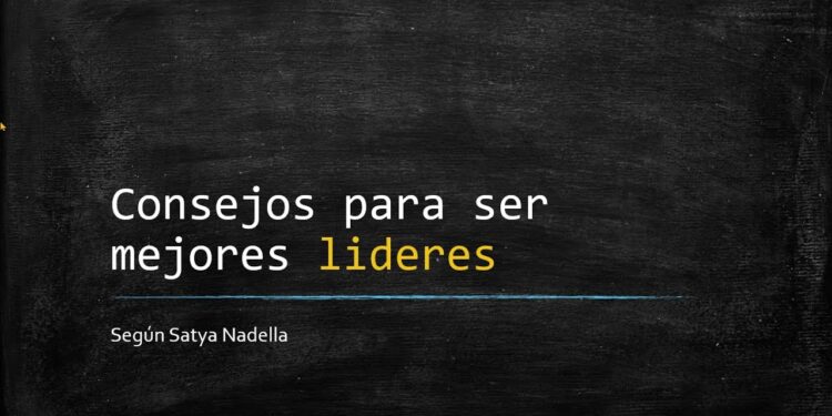 Satya Nadella: el poder de escuchar antes de hablar como estrategia de liderazgo